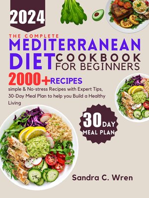 cover image of THE COMPLETE MEDITERRANEAN DIET COOKBOOK FOR BEGINNERS